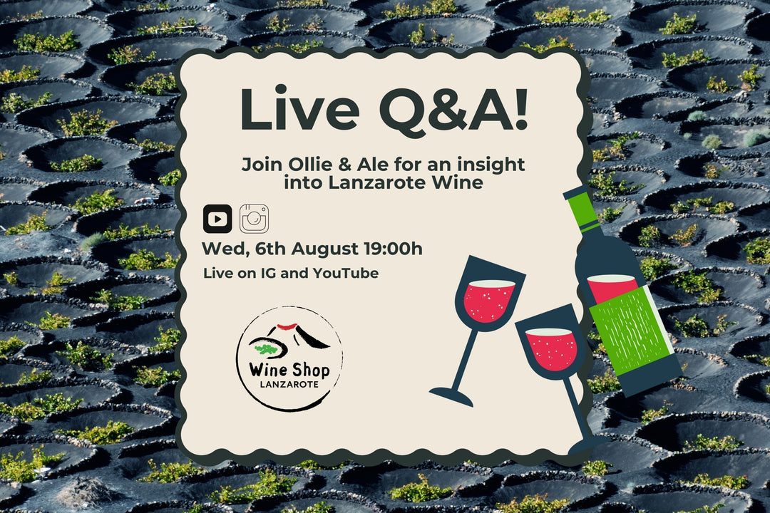 LIVE!!! Lanzarote Wine Q&A with Ollie & Ale
